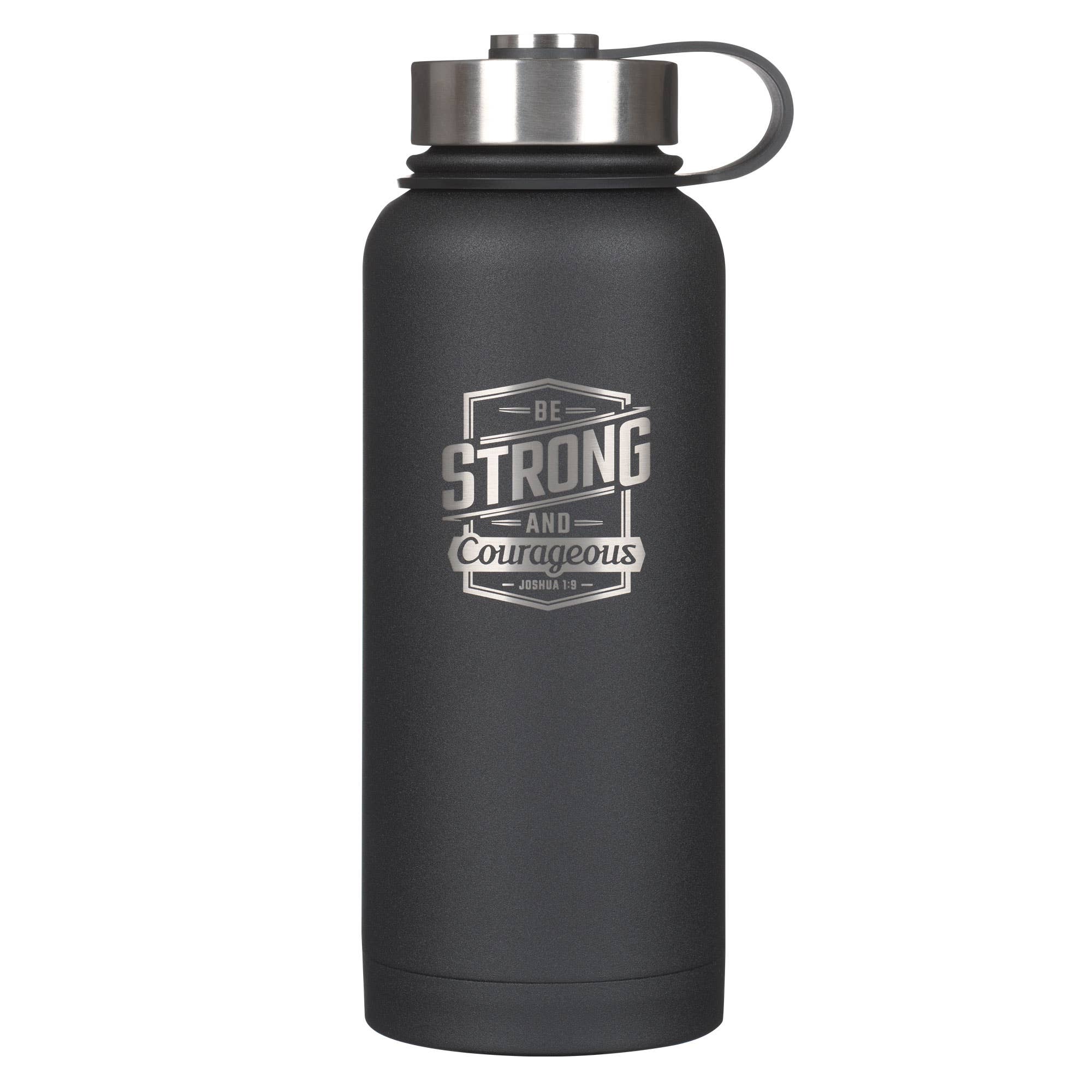 Water Bottle Be Strong and Courageous Josh. 1:9 - Black